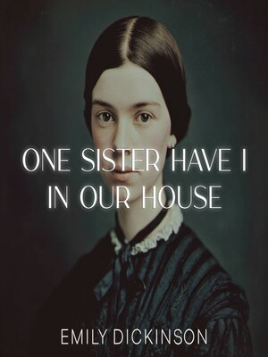 cover image of One Sister have I in our house